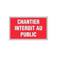 NOVAP - Plaque en pvc rigide 330 x 200 mm - chantier interdit au public | PROLIANS