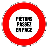 NOVAP - Panneau de signalisation piétons passez en face - 300 mm | PROLIANS